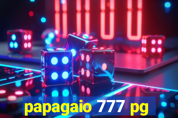 papagaio 777 pg